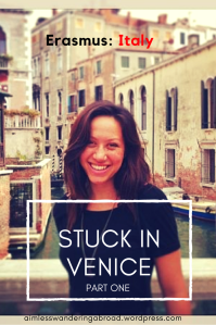 Stuck in Venice – a tale of wine, cheese, eyeliner and loose change. Part I.